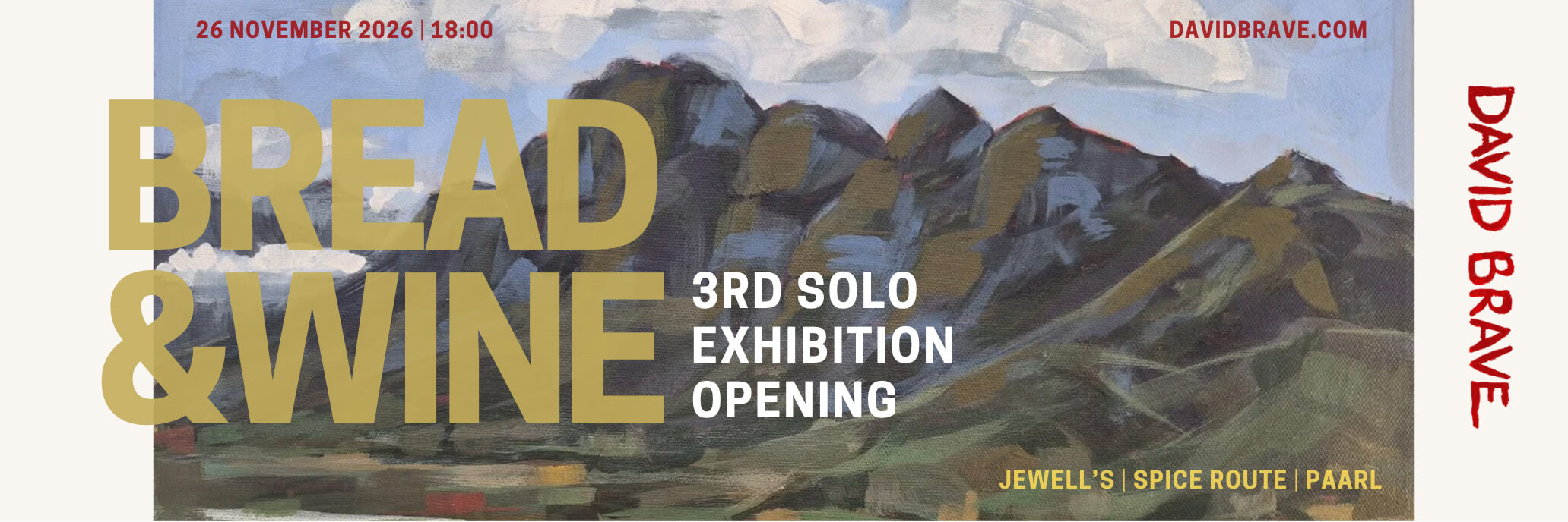 Bread & Wine – David Brave 3rd solo exhibition opening, 26 November 2026, 18:00, Jewell's, Spice Route, Paarl